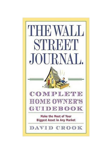 The Wall Street Journal Complete Home Owner's Guidebook paperback english - 30-Dec-08