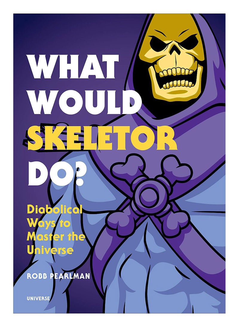 What Would Skeletor Do? hardcover english - 43648