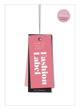 How To Set Up & Run A Fashion Label paperback english - 43605 - v1560900848/N26859832A_1