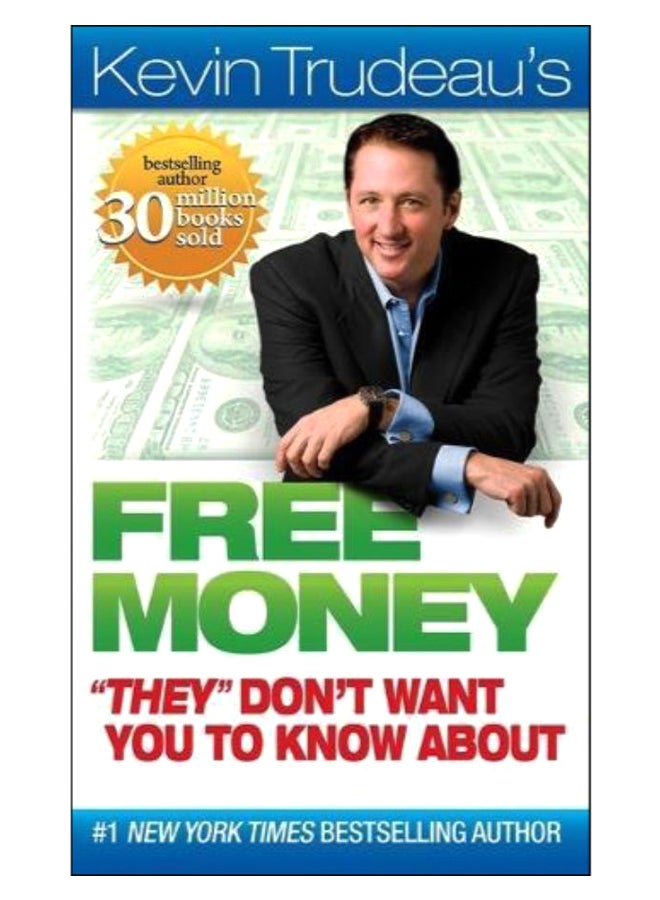 Free Money ""They"" Don'T Want You To Know About paperback english - 10-May-2011 