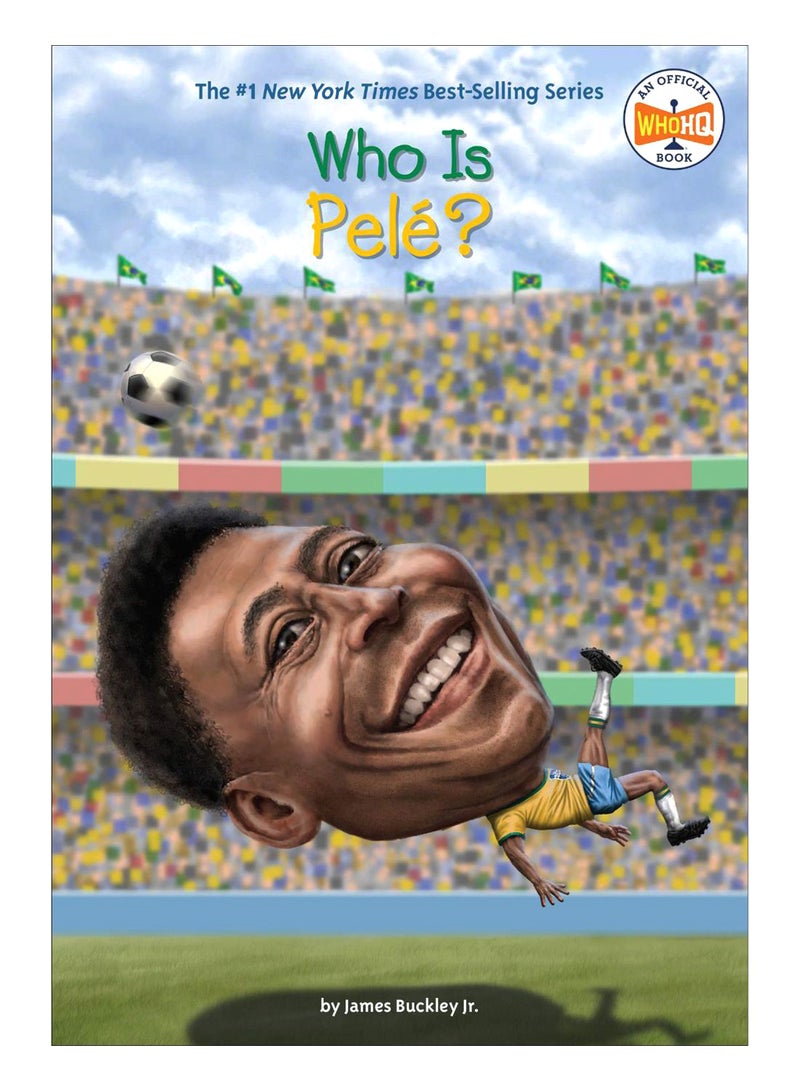 Who Is Pele? Paperback English by James Buckley - 1-Jul-2018 