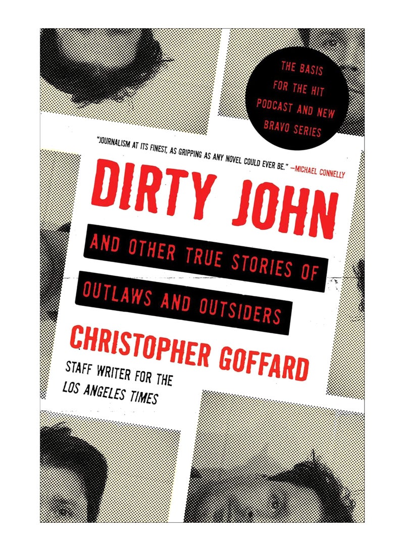Dirty John And Other True Stories Of Outlaws And Outsiders paperback english - 15-Nov-2018
