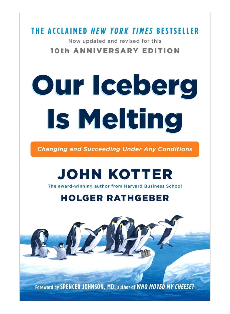 Our Iceberg Is Melting Hardcover English by John Kotter - 8-Jul-05 
