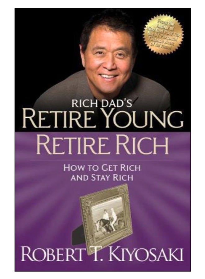 Retire Young Retire Rich Paperback English by Robert T. Kiyosaki - 4-Jul-1905 