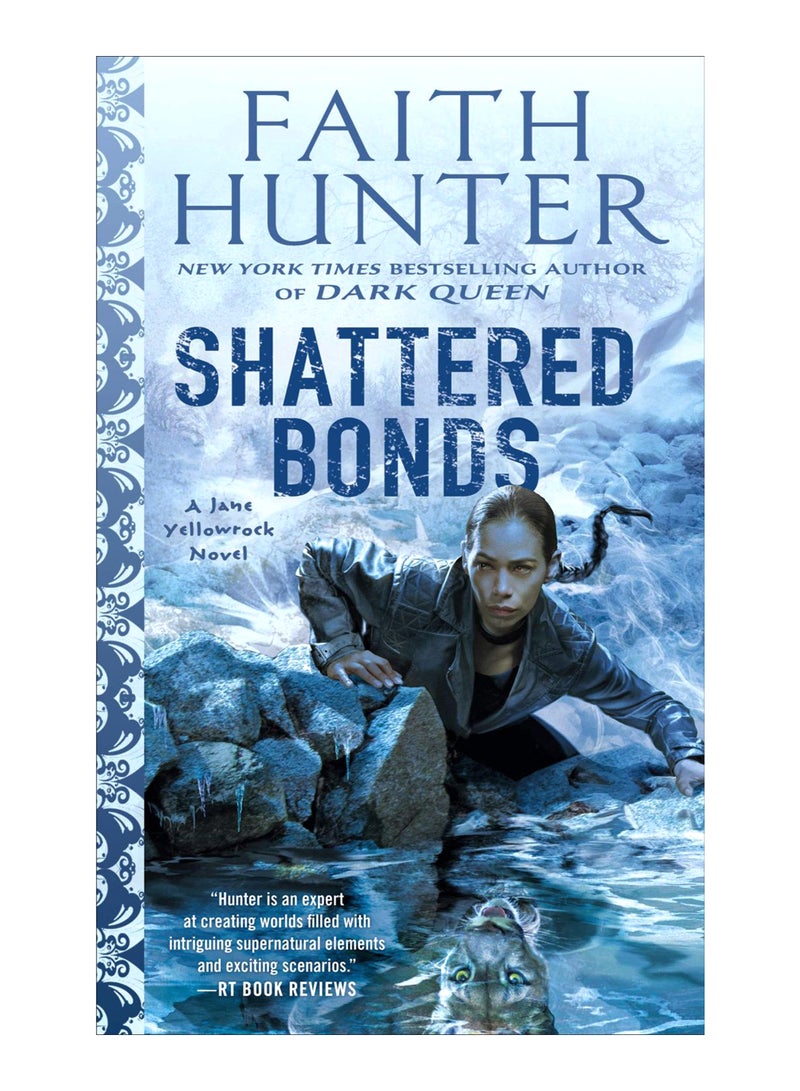 Shattered Bonds paperback english - 11-Jul-1905 