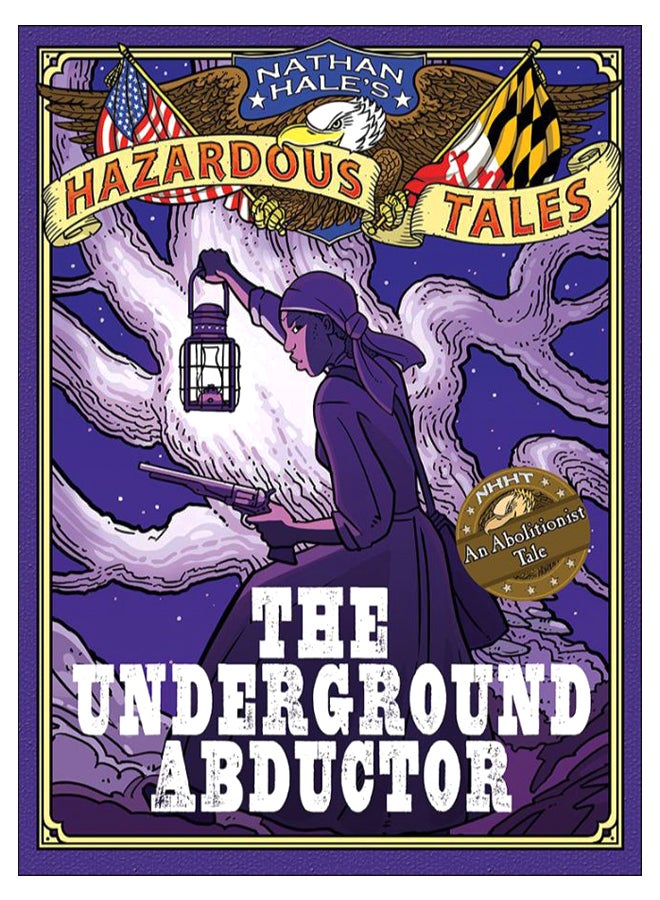 The Underground Abductor Hardcover English by Nathan Hale - 21-Apr-2015