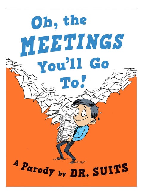 Oh, The Meetings You'Ll Go To! hardcover english - 18-Apr-2017
