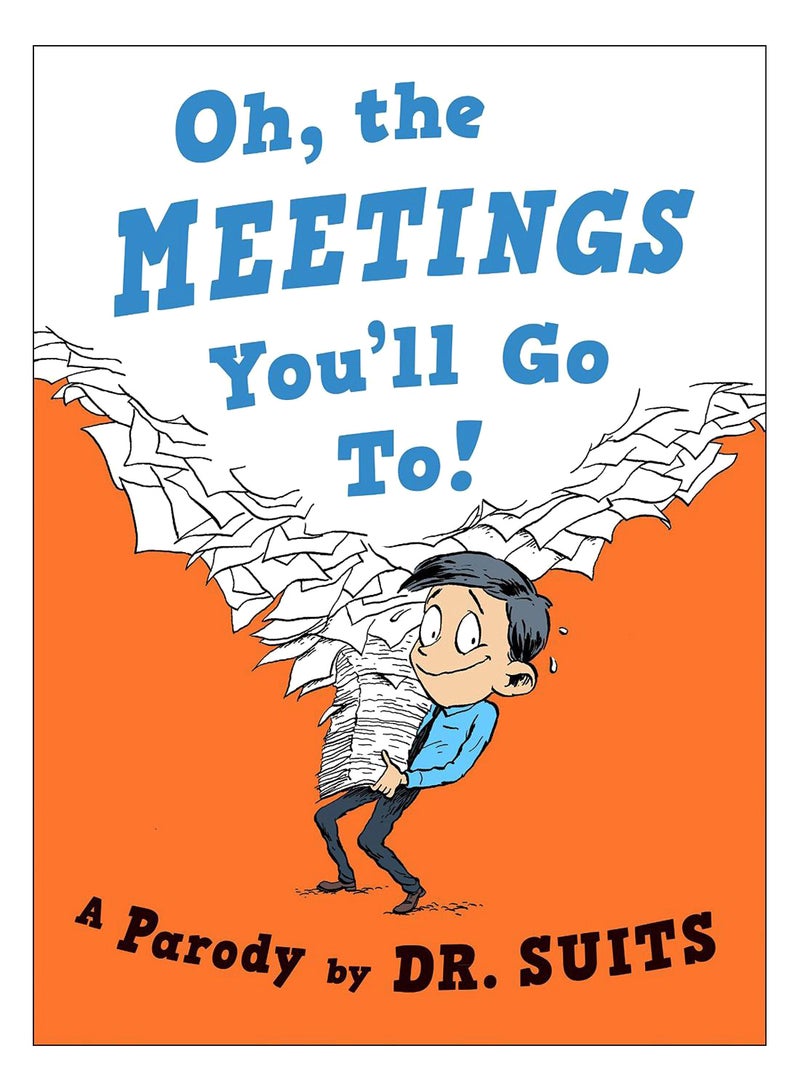 Oh, The Meetings You'Ll Go To! hardcover english - 18-Apr-2017