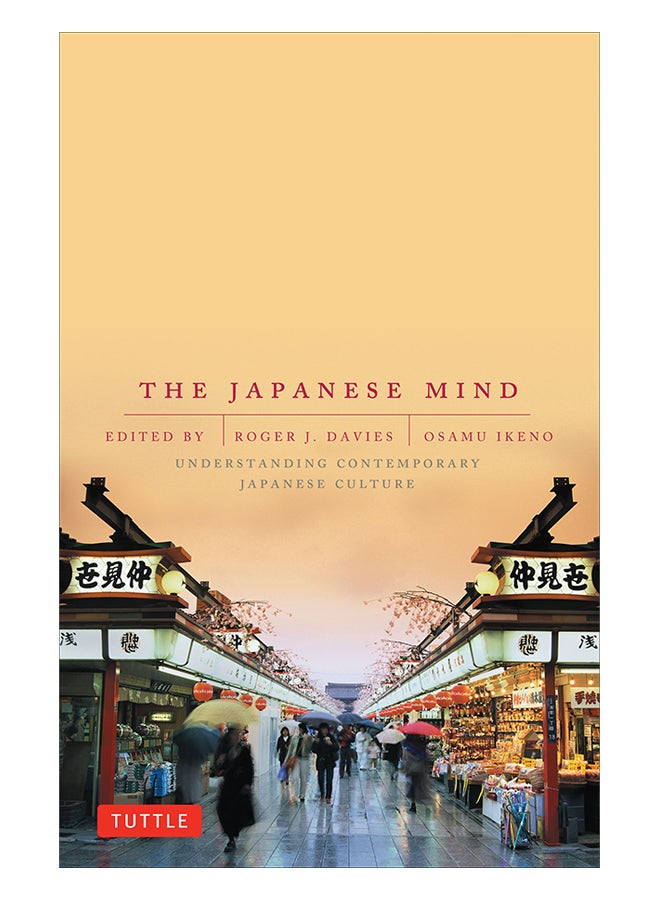 The Japanese Mind: Understanding Contemporary Japanese Culture Paperback English by Roger J. Davies - 15-Mar-02 