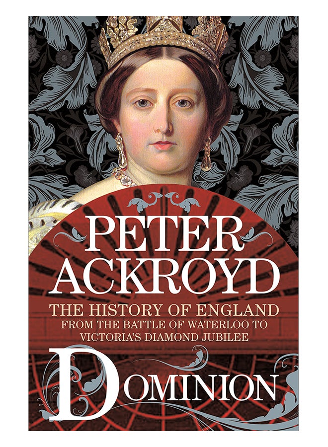 null - Dominion: The History Of England From The Battle Of Waterloo To Victoria's Diamond Jubilee hardcover english - 9-Oct-18 - Image 1
