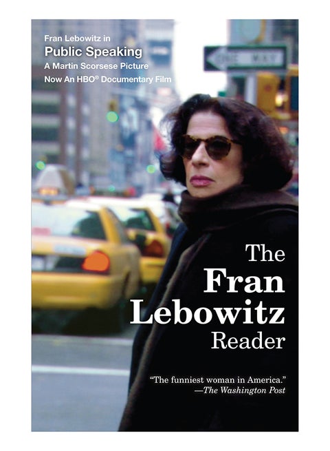 The Fran Lebowitz Reader paperback english - 1-Nov-97