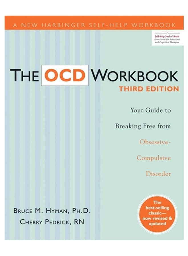 The Ocd Workbook: Your Guide To Breaking Free From Obsessive-Compulsive Disorder paperback english - 1-Nov-10