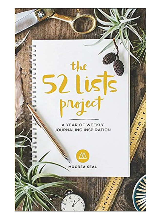 The 52 Lists Project: A Year Of Weekly Journaling Inspiration Hardcover English by Moorea Seal - 17-Sep-15 