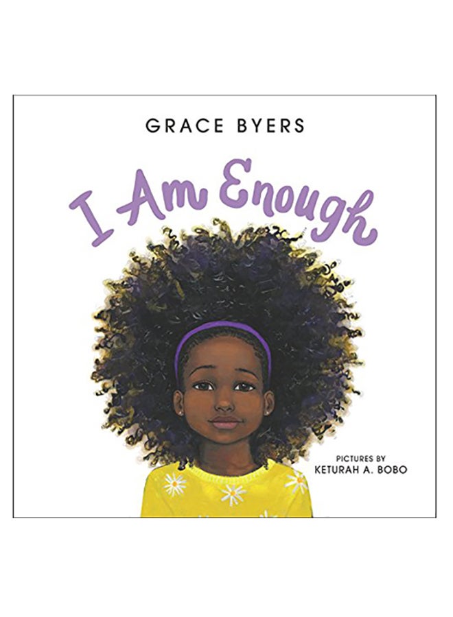 I Am Enough Hardcover English by Grace Byers - 19-Apr-18