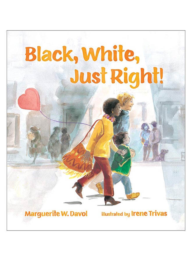 Black, White, Just Right! paperback english - 1-Sep-19 