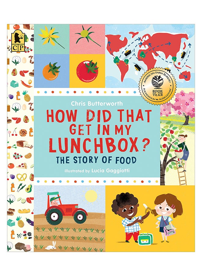 How Did That Get In My Lunchbox?: The Story Of Food paperback english - 12-Feb-13