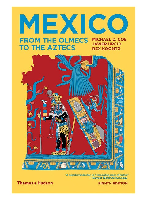 Mexico : From The Olmecs To The Aztecs paperback english