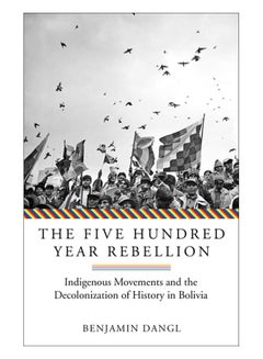The Five Hundred Year Rebellion Paperback English by Benjamin Dangl