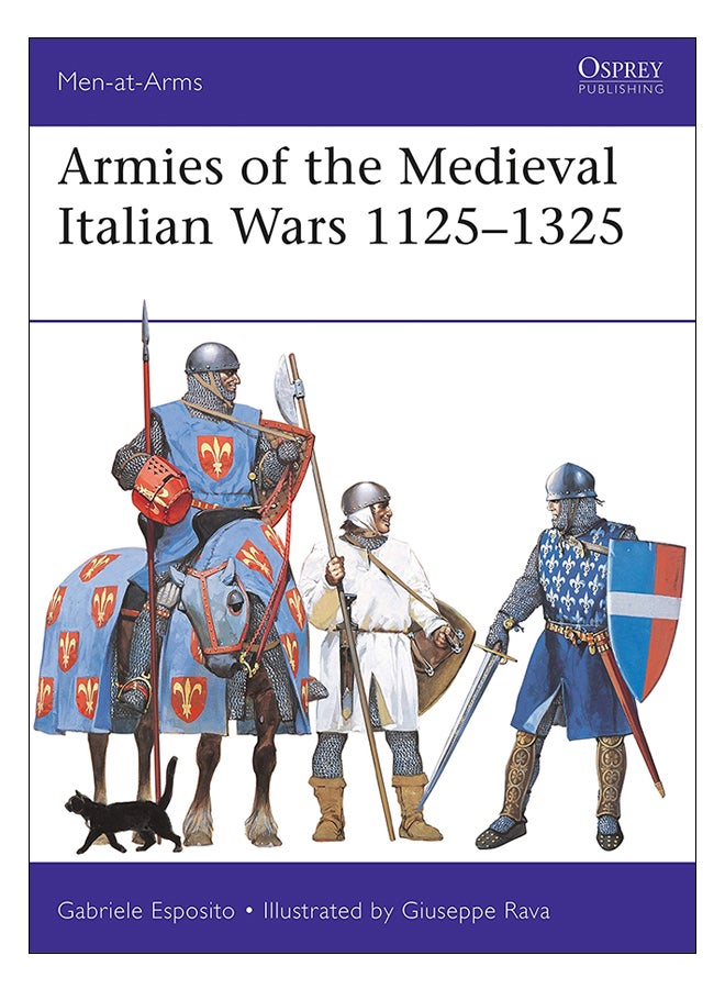 Armies Of The Medieval Italian Wars 1125-1325 paperback english - 21/Feb/19