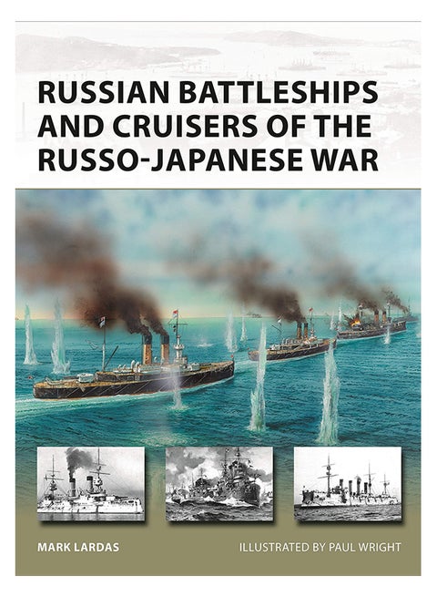 Russian Battleships And Cruisers Of The Russo-Japanese War paperback english