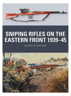 Sniping Rifles On The Eastern Front 1939-45 paperback english - 21/Mar/19