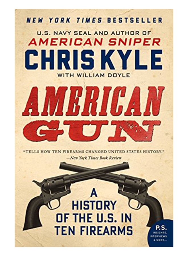 American Gun : A History Of The U.S. In Ten Firearms paperback english - 27/May/14 