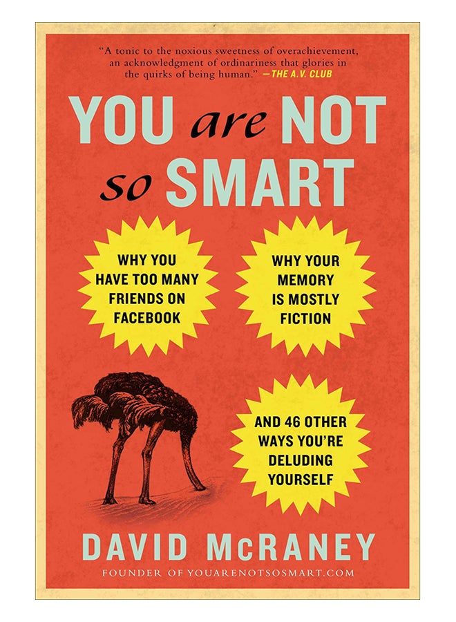 null - You Are Not So Smart : Why You Have Too Many Friends On Facebook, Why Your Memory Is Mostly Fiction, And 46 Other Ways You'Re Deluding Yourself paperback english - 6/Nov/12 - Image 1