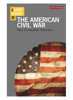 A Short History Of The American Civil War paperback english