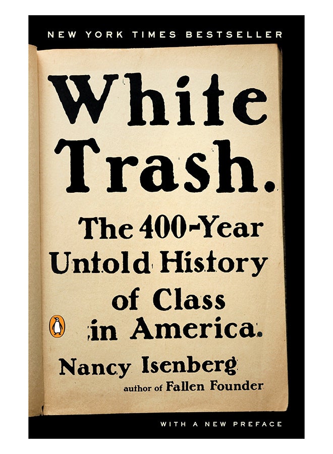 White Trash : The 400-Year Untold History Of Class In America paperback english - 6/Jun/17 