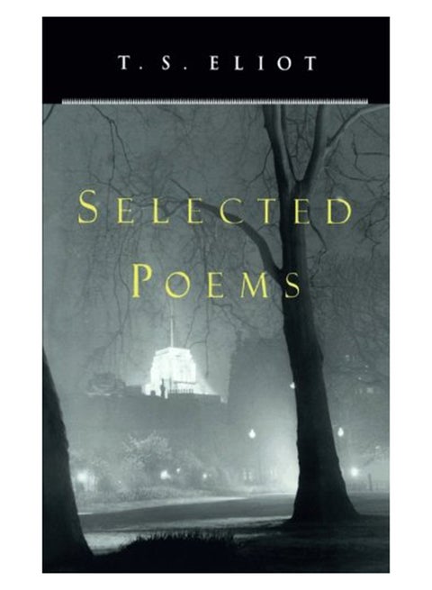 T. S. Eliot Selected Poems Paperback English by T. S. Eliot - 26-Jan-96