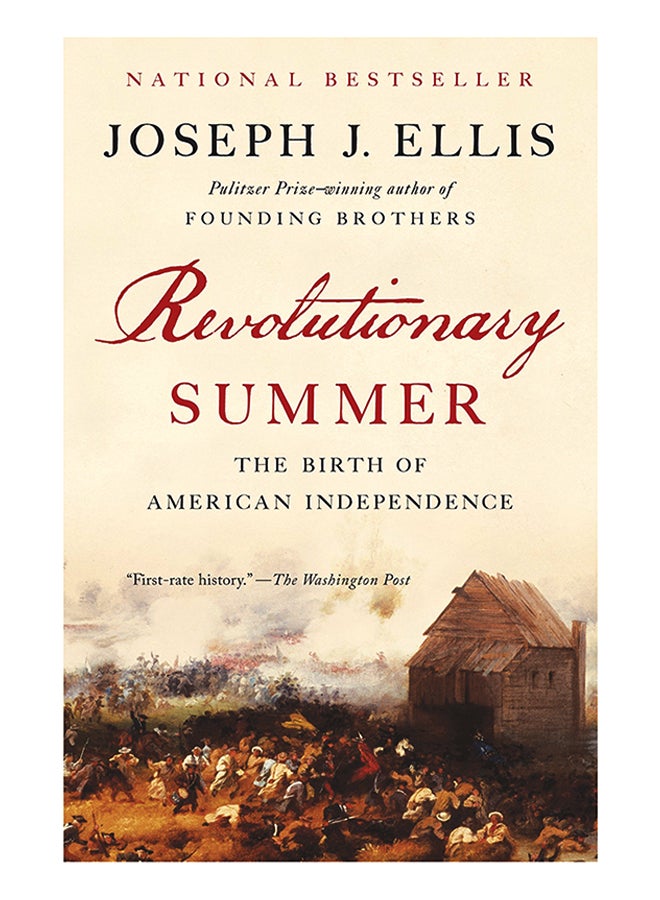 Revolutionary Summer: The Birth Of American Independence Paperback English by Joseph J. Ellis - 15-Jun-14 