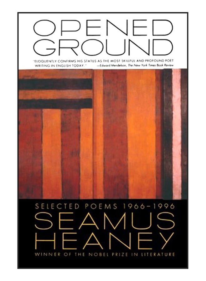 Opened Ground: Selected Poems, 1966-1996 Paperback English by Seamus Heaney - 25-Oct-99