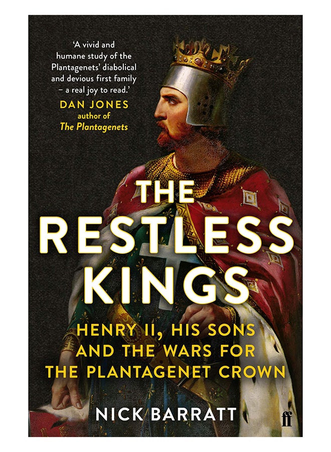 The Restless Kings: Henry Ii, His Sons And The Wars For The Plantagenet Crown Paperback English by Nick Barratt - 13-Aug-19 