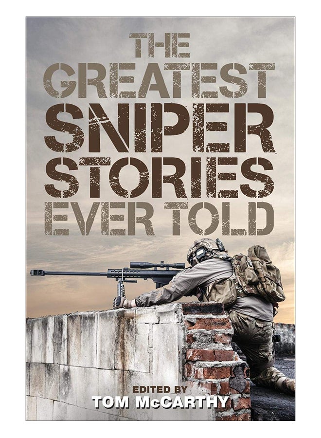 The Greatest Sniper Stories Ever Told paperback english - 1-May-16 