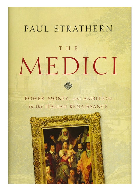 The Medici: Power, Money, And Ambition In The Italian Renaissance hardcover english - 28-Apr-17
