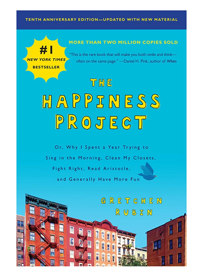 The Happiness Project, Tenth Anniversary Edition Paperback English by Gretchen Rubin - 6-Nov-18