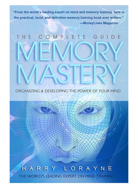 Complete Guide To Memory Mastery: Organizing & Developing The Power Of Your Mind Paperback English by Harry Lorayne - 21-May-19