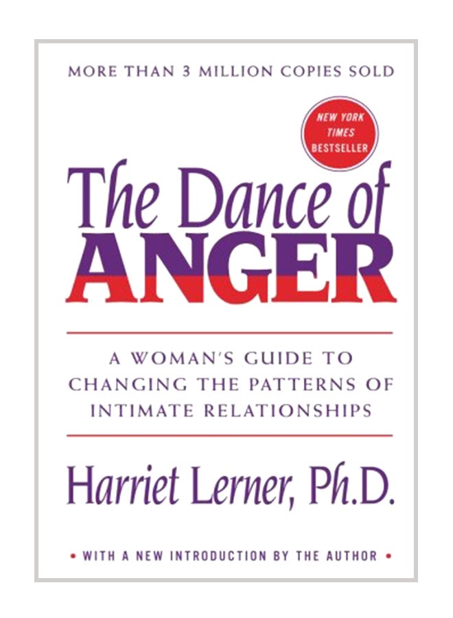 The Dance Of Anger: A Woman's Guide To Changing The Patterns Of Intimate Relationships paperback english - 25-Mar-14