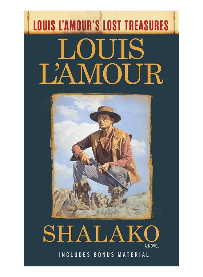 Shalako Louis L'Amour's Lost Treasures paperback english - 24-Dec-18