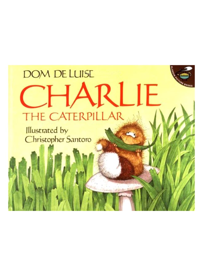 Charlie The Caterpillar Paperback English by Dom DeLuise - 15-Apr-93