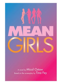 Mean Girls Paperback English by Micol Ostow - 1-Jan-19