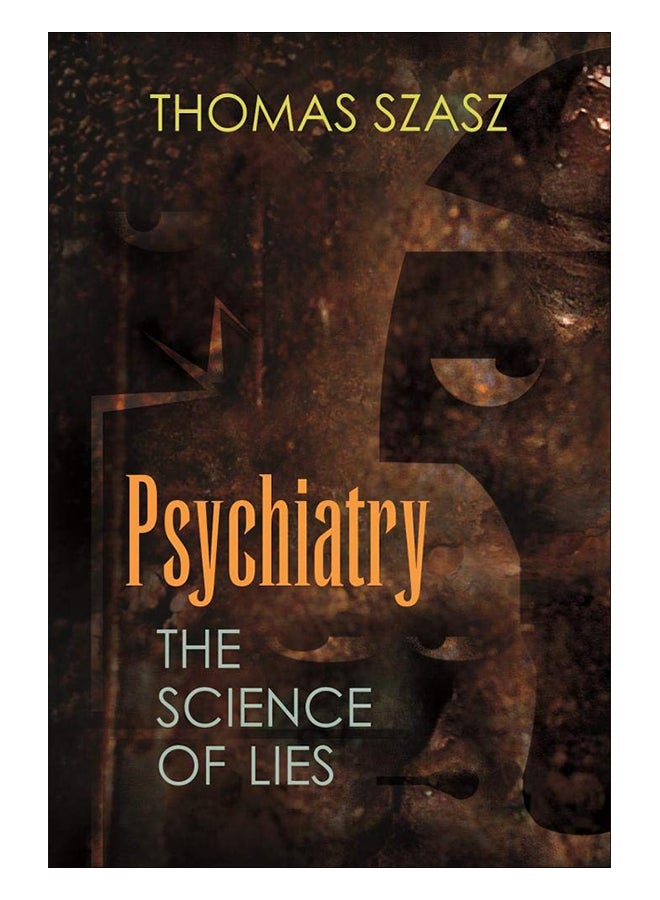 Psychiatry: The Science Of Lies Paperback English by Thomas Szasz - 30-Mar-19