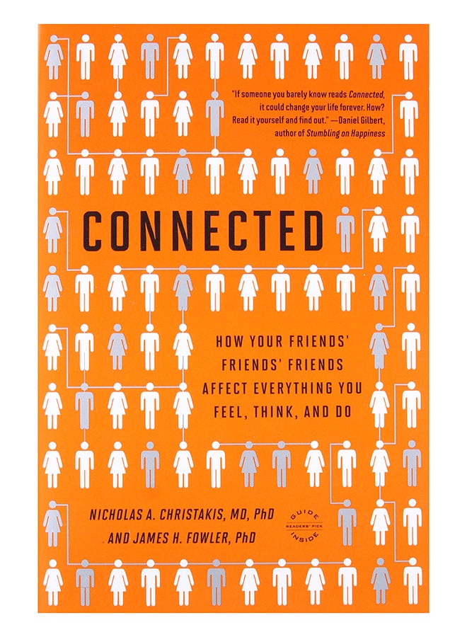 Connected: The Surprising Power Of Our Social Networks And How They Shape Our Lives -- How Your Friends' Friends' Friends Affect paperback english - 12-Jan-11 