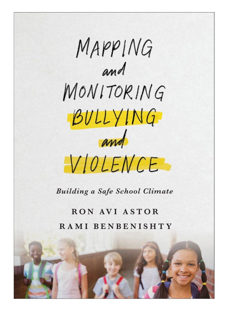 Mapping And Monitoring Bullying And Violence paperback english - 15-Feb-08 
