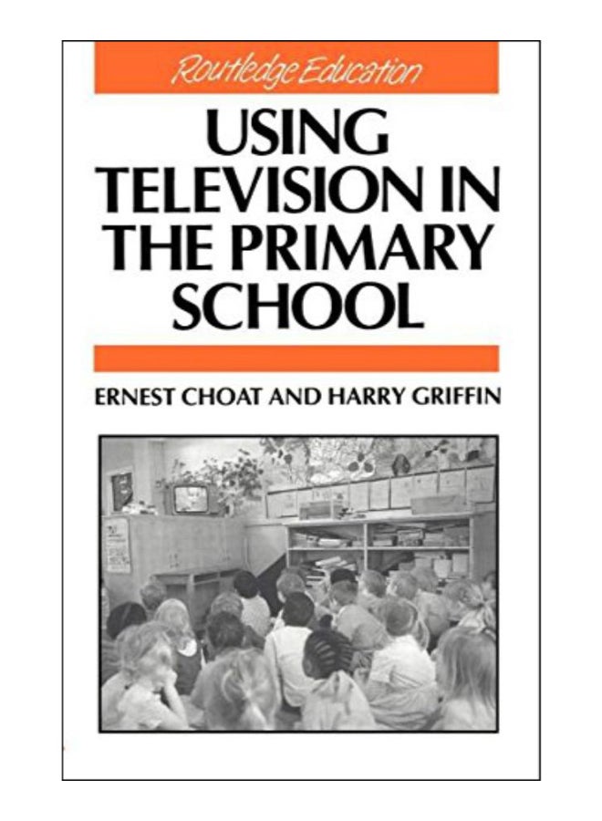 Using Television In The Primary School paperback english - 2-Mar-08 