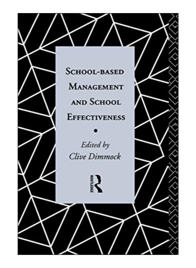 School-Based Management And School Effectiveness paperback english - 4-Mar-08