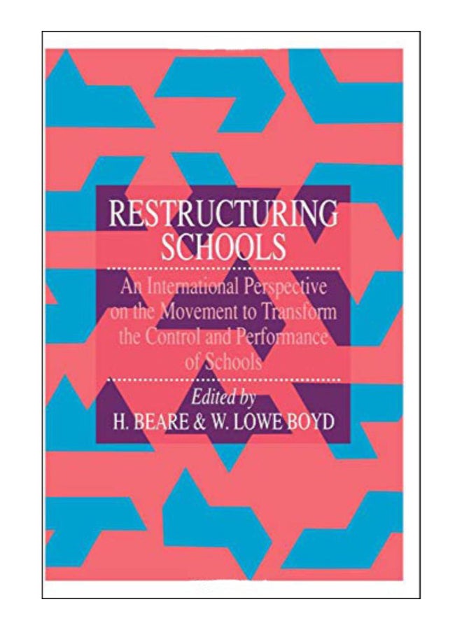 Restructuring Schools Paperback English by Hedley Beare - 13-Mar-08
