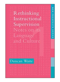 Rethinking Instructional Supervision paperback english - 16-Mar-08 