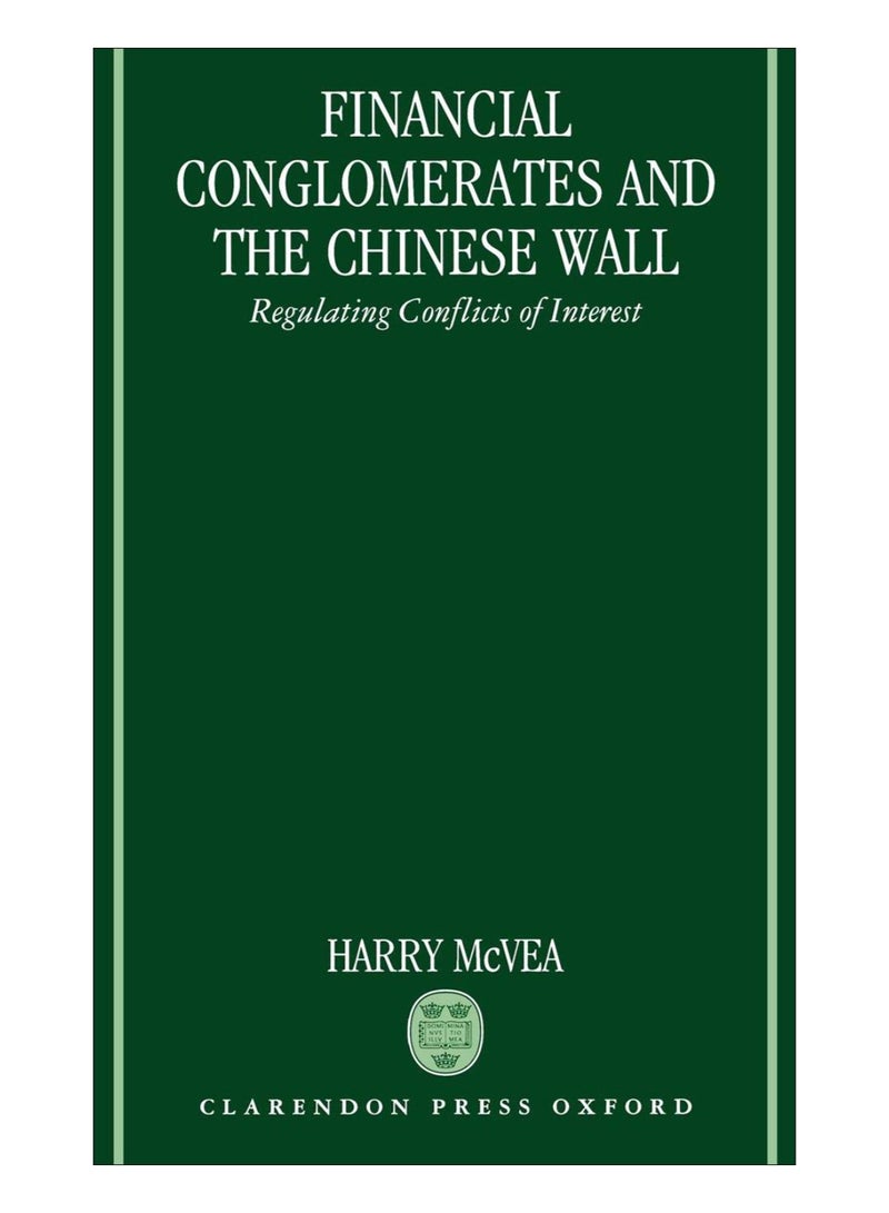 Financial Conglomerates And The Chinese Wall Hardcover English by Harry McVea - 24-May-08