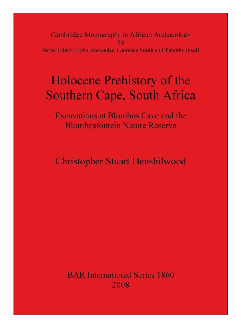 Holocene Prehistory Of The Southern Cape, South Africa paperback english - 16-Feb-09